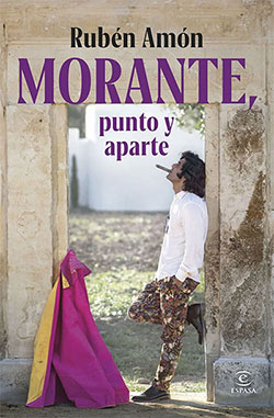 Presentación del libro: «MORANTE. Punto y aparte».